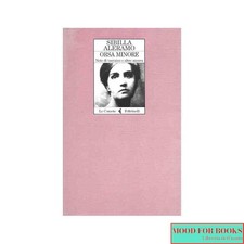 Sibilla Aleramo - Orsa minore. Note di taccuino e altre ancora* - Feltrinelli, 2