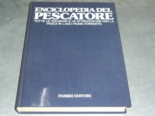 Enciclopedia del pescatore - pescatore,