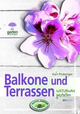 Balkone und Terrassen naturnah