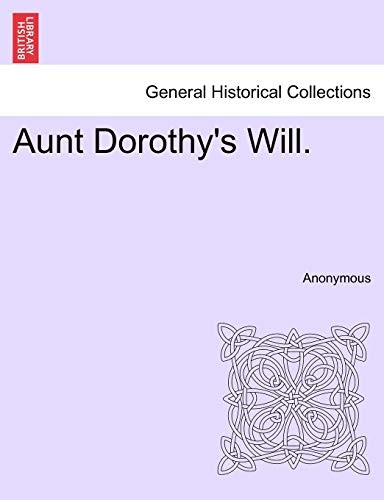 Aunt dorothy will by - aunt,