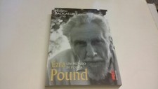 Ezra Pound. Un mondo di poesia