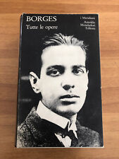 " BORGES TUTTE LE OPERE " I