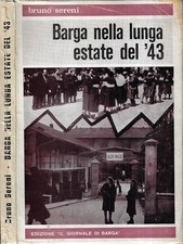 Barga nella lunga estate - , del