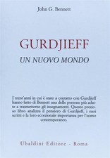 Gurdjieff. Un nuovo mondo -