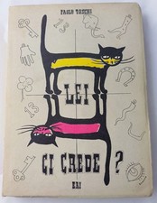 Lei Ci Crede? - Paolo Toschi -