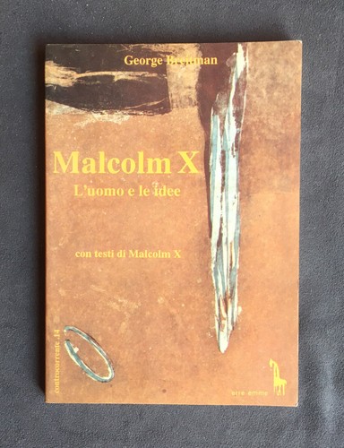 George breitman malcolm - malcolm, x