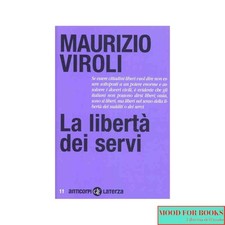 Maurizio Viroli - La libertà