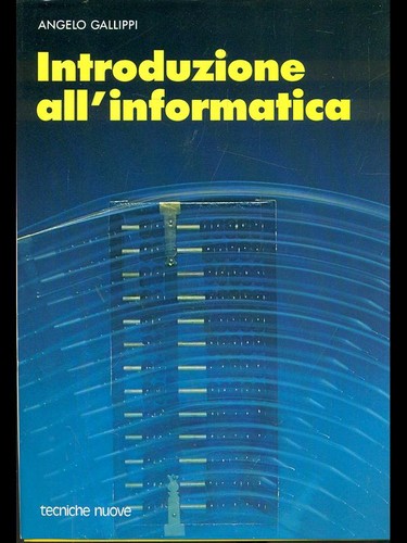 Introduzione all informatica - introduzione, all'informatica
