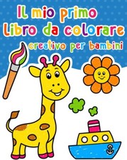 Il Mio Primo Libro da Colorare
