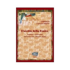 LIBRO L''OCCHIO DELLA FENICE -