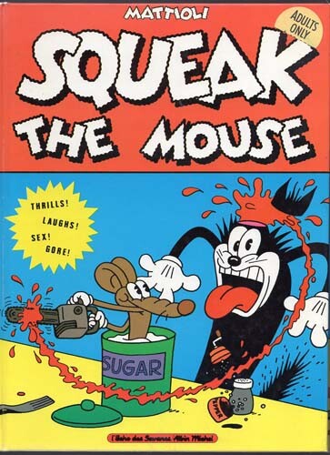 Squeak the mouse di - the,
