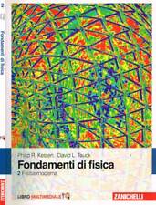 Fondamenti di fisica 2. Fisica moderna. Kesten Philip R.;Tauck David L.. 2014. .