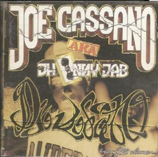 Joe Cassano aka Jhonny Jab –