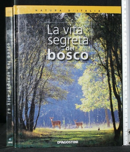 Vita segreta del - segreta, bosco