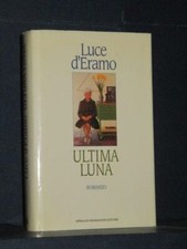Luce d'Eramo - Ultima luna -