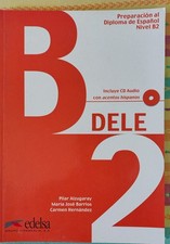 Dele B2 - Preparacion al diploma de espanol nivel B2 ( con Cd) - Edelsa, 2012