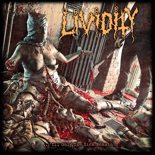Lividity til only the sick - the,