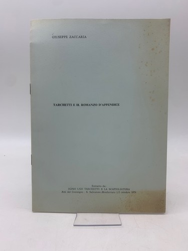 Tarchetti romanzo - tarchetti, il