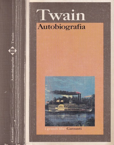 Autobiografia mark twain - autobiografia,