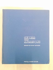 Storia dell'Aviazione - Dizionario dei Termini Aeronautici LIBRO