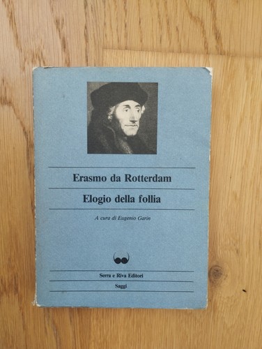 Elogio alla follia erasmo - erasmo, da
