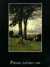 Pittori dell'800 e '900-