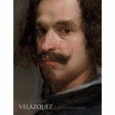 Velázquez Rediscovered - Paperback, by Diego Velázquez - Good