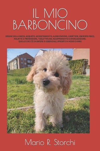 Mio barboncino origine - il, barboncino: