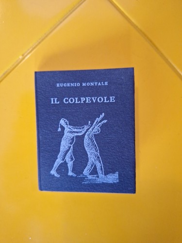 Eugenio montale il colpevole - montale,