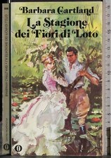 OSCAR. LA STAGIONE DEI FIORI DI LOTO. BARBARA CARTLAND. MONDADORI.
