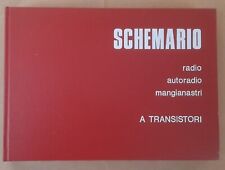 Schemario Vol. IV Radio Autoradio Mangianastri a Transistori - Il Rostro