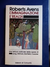 Robert Avens - L'IMMAGINAZIONE E' REALTA' - EDIZIONI DI COMUNITA' 1985