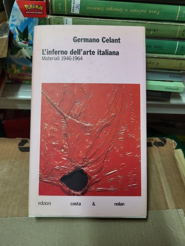 Germano celant inferno - germano, l’inferno