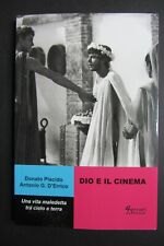 DIO E IL CINEMA vita maledetta tra cielo terra Placido D'Errico 2019 Ferrari ed.