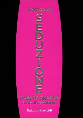 Libro arte della seduzione - della,
