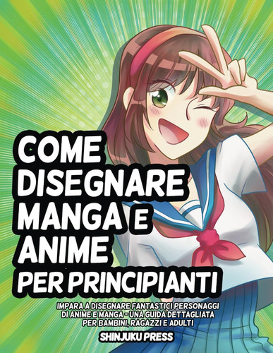 Come disegnare manga - disegnare, anime