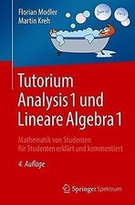 Tutorium Analysis 1 und Lineare Algebra 1: Mathematik vo... | Buch | Zustand gut
