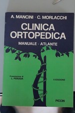 Clinica ortopedica di Mancini-Morlacchi 1985 rif.865