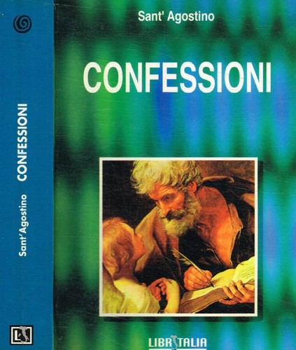 Confessioni sant agostino - ,