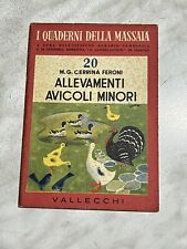 I QUADERNI DELLA MASSAIA 20 ALLEVAMENTI AVICOLI MINORI BUONE CONDIZIONI