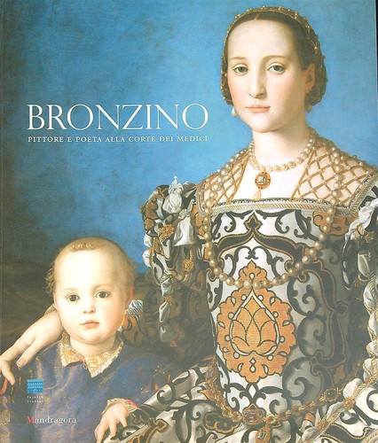 Bronzino pittore poeta - bronzino.,