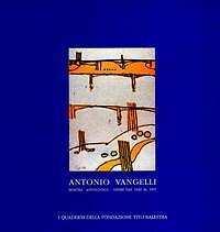 Antonio Vangelli. Mostra