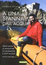 A UNA SPANNA DALL'ACQUA
