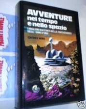 AVVENTURE NEL TEMPO E NELLO SPAZIO  Nord 1 ed OTTIMO