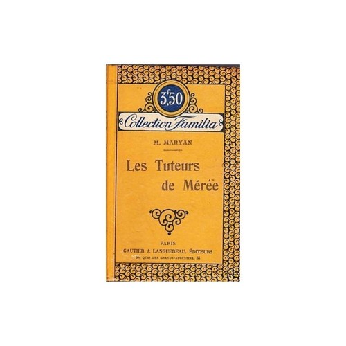 Les tuteurs mérée - les, de