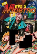 Morire di mostro n. 2 -