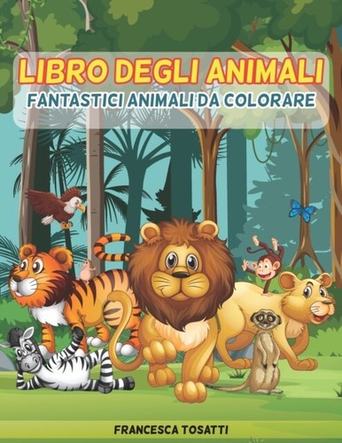 Tosatti libro degli animali - -,