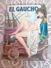 Milo Manara Hugo Pratt El gaucho nuova edizione 2018