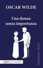 Libri Oscar Wilde - Una Donna