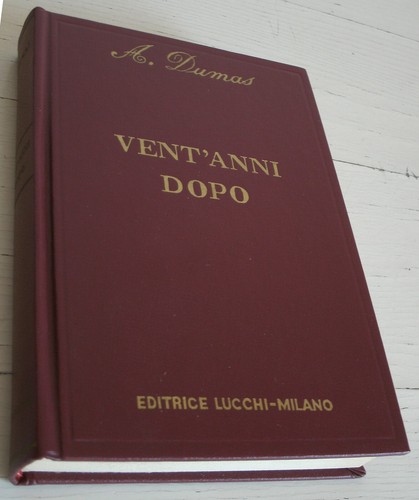 Dumas vent anni dopo editrice - vent'anni,